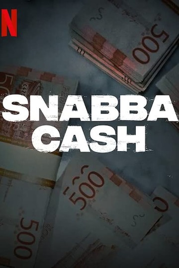 Шальные деньги / Snabba Cash (сериал)