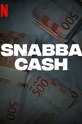 Шальные деньги / Snabba Cash (сериал)