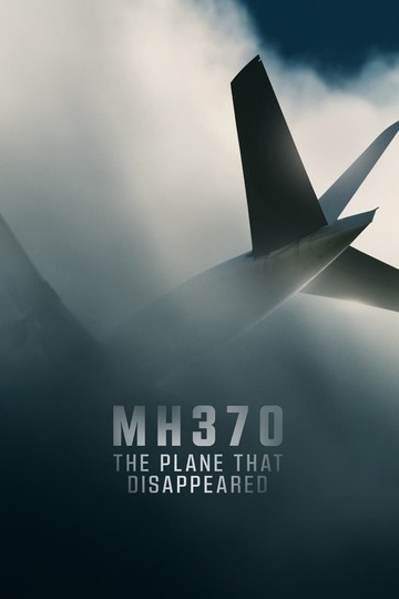 MH370: The Plane That Disappeared (show)