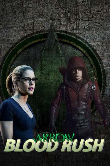 Стрела: Кровавая гонка / Arrow: Blood Rush (сериал)