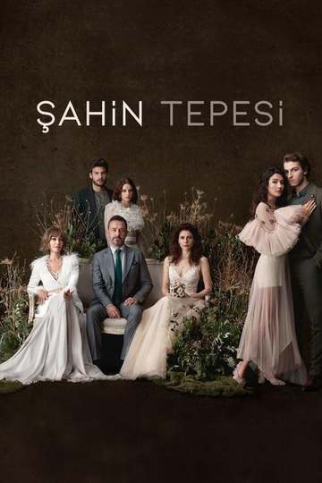 Соколиный холм / Sahin Tepesi (сериал)