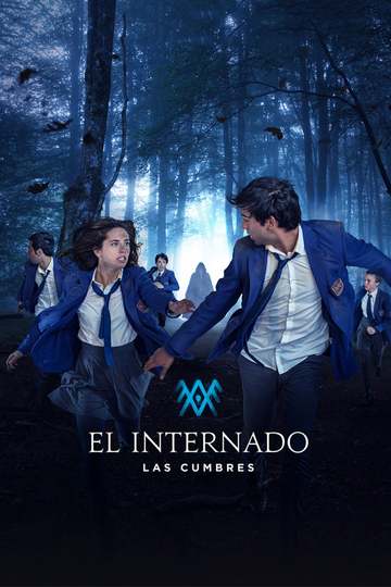 The Boarding School: Las Cumbres / El Internado: Las Cumbres (show)