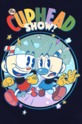 Шоу Чашека! / The Cuphead Show! (сериал)