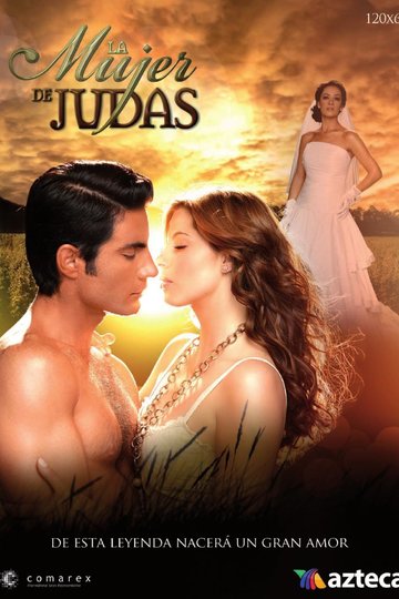Жена Иуды / La mujer de Judas (сериал)
