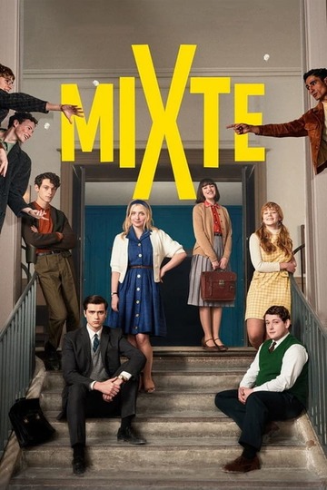 Смешанный лицей / Mixte (сериал)