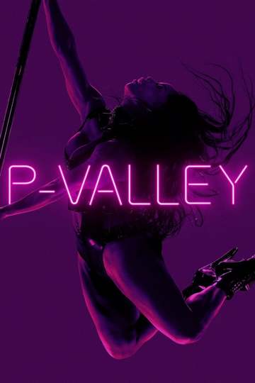 Долина соблазна / P-Valley (сериал)