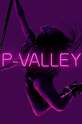 Долина соблазна / P-Valley (сериал) 