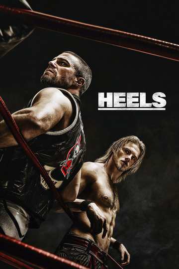 Хилы / Heels (сериал)