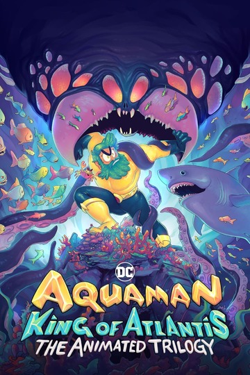 Аквамен: Король Атлантиды / Aquaman: King of Atlantis (сериал)