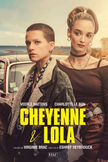 Шайенн и Лола / Cheyenne et Lola (сериал)