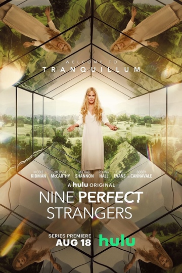 Девять совсем незнакомых людей / Nine Perfect Strangers (сериал)