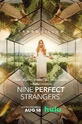 Девять совсем незнакомых людей / Nine Perfect Strangers (сериал) 