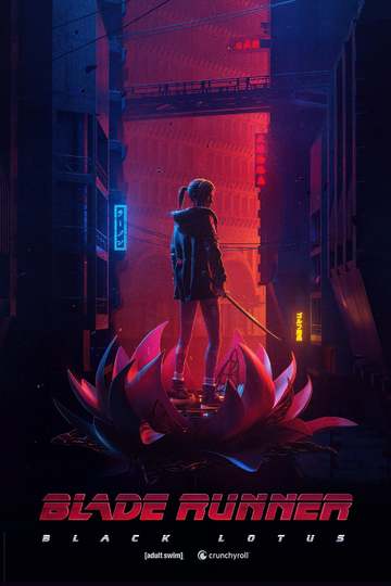Бегущий по лезвию: Чёрный лотос / Blade Runner: Black Lotus (аниме)