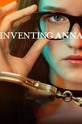 Изобретая Анну / Inventing Anna (сериал)