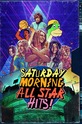 Взрывная суббота / Saturday Morning All Star Hits! (сериал)