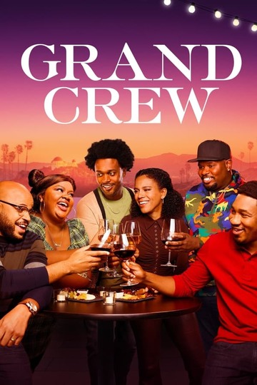 Большая компания / Grand Crew (сериал)