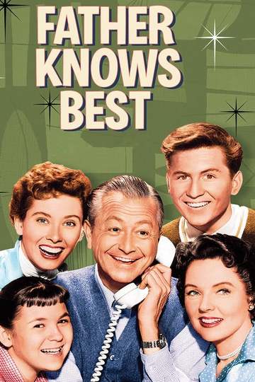 Отец знает лучше / Father Knows Best (сериал)