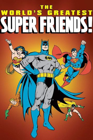 Величайшие супердрузья мира / The World's Greatest SuperFriends (сериал)