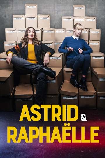 Напарницы: Астрид и Рафаэлла / Astrid et Raphaëlle (сериал)