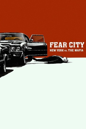 Город страха: Нью-Йорк против мафии / Fear City: New York vs The Mafia (сериал)