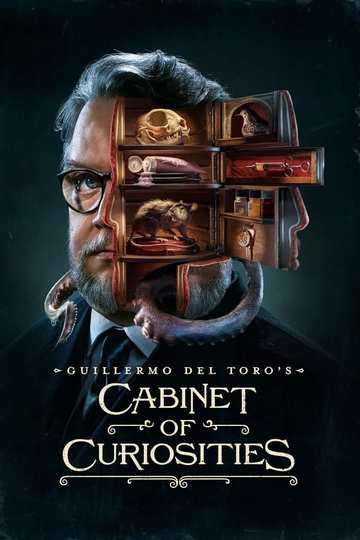 Кабинет редкостей Гильермо дель Торо / Guillermo del Toro's Cabinet of Curiosities (сериал)