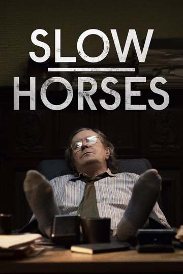 Хромые лошади / Slow Horses (сериал)