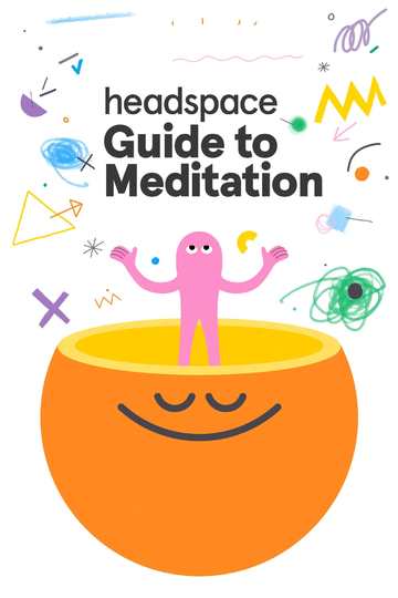 Headspace: руководство по медитации / Headspace Guide to Meditation (сериал)