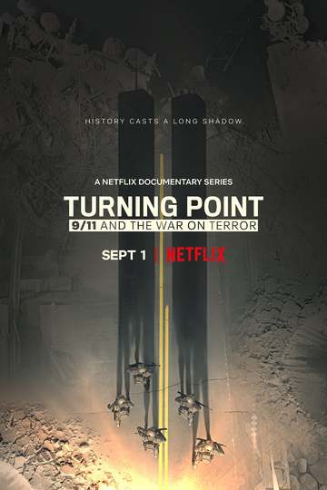 Поворотный момент: 11 сентября и война с терроризмом / Turning Point: 9/11 and the War on Terror (сериал)