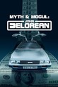 Myth & Mogul: John DeLorean (show)