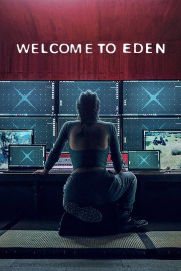 Добро пожаловать в Эдем / Welcome To Eden (сериал)
