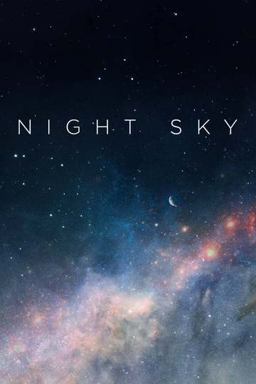 Ночное небо / Night Sky (сериал)