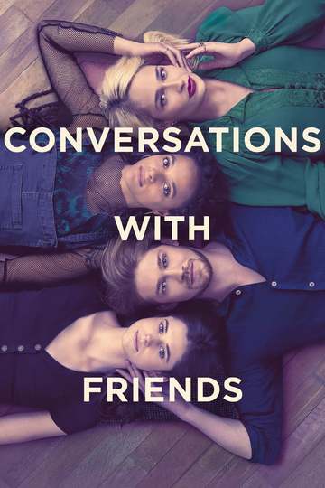 Разговоры с друзьями / Conversations with Friends (сериал)