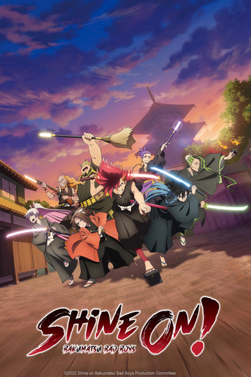 Shine On! Bakumatsu Bad Boys! / ブッチギレ! (anime)