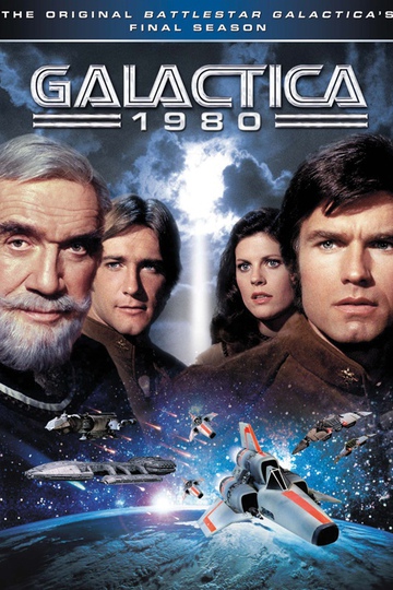 Звездный крейсер Галактика 1980 / Galactica 1980 (сериал)