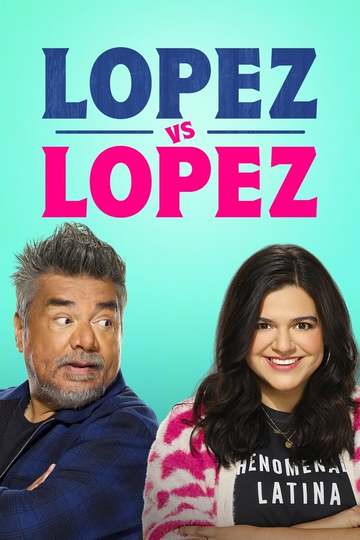 Лопес против Лопеса / Lopez vs. Lopez (сериал)