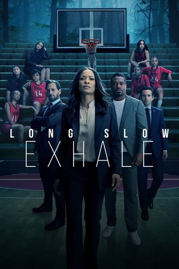 Long Slow Exhale (show)