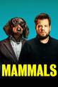 Млекопитающие / Mammals (сериал) 