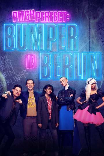 Pitch Perfect: Bumper in Berlin (show)