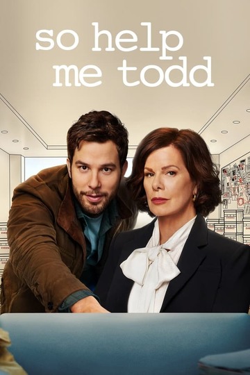 Помоги мне, Тодд / So Help Me Todd (сериал)