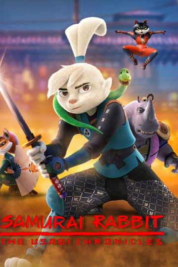 Кролик-самурай: хроники Усаги / Samurai Rabbit: The Usagi Chronicles (сериал)