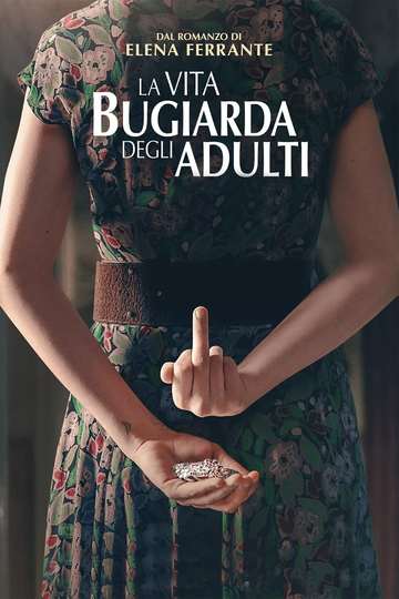 The Lying Life of Adults / La vita bugiarda degli adulti (show)