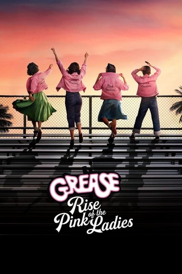 Бриолин: взлёт 'Розовых леди' / Grease: Rise of the Pink Ladies (сериал)
