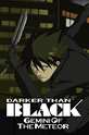 Темнее черного / Darker than Black (аниме)