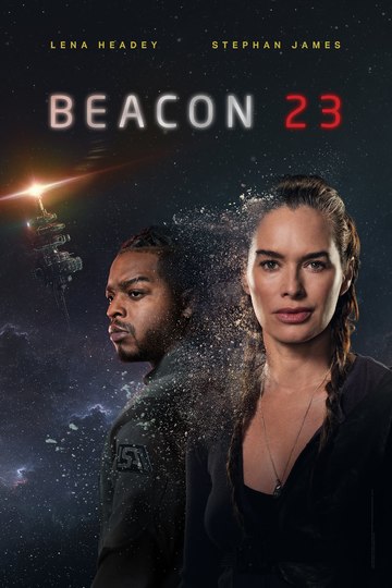 Маяк 23 / Beacon 23 (сериал)