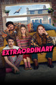 Экстраординарная / Extraordinary (сериал) 