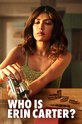 Кто такая Эрин Картер? / Who Is Erin Carter? (сериал)