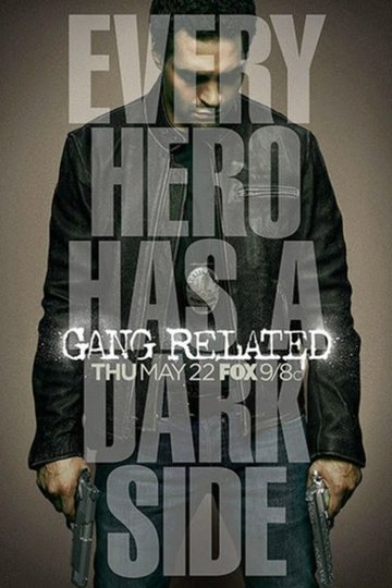 Преступные связи / Gang Related (сериал)