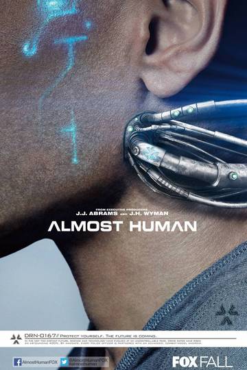 Почти человек / Almost Human (сериал)