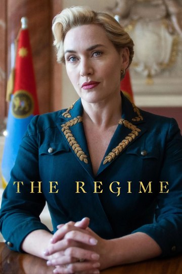 Режим / The Regime (сериал)