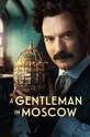 Джентльмен в Москве / A Gentleman in Moscow (сериал) 